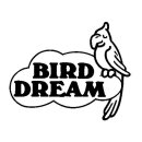 BIRD DREAM